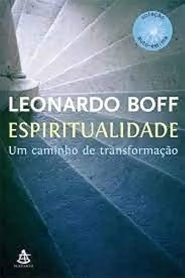 Capa do Livro Espiritualidade um Caminho de Transformação - Leonardo Boff