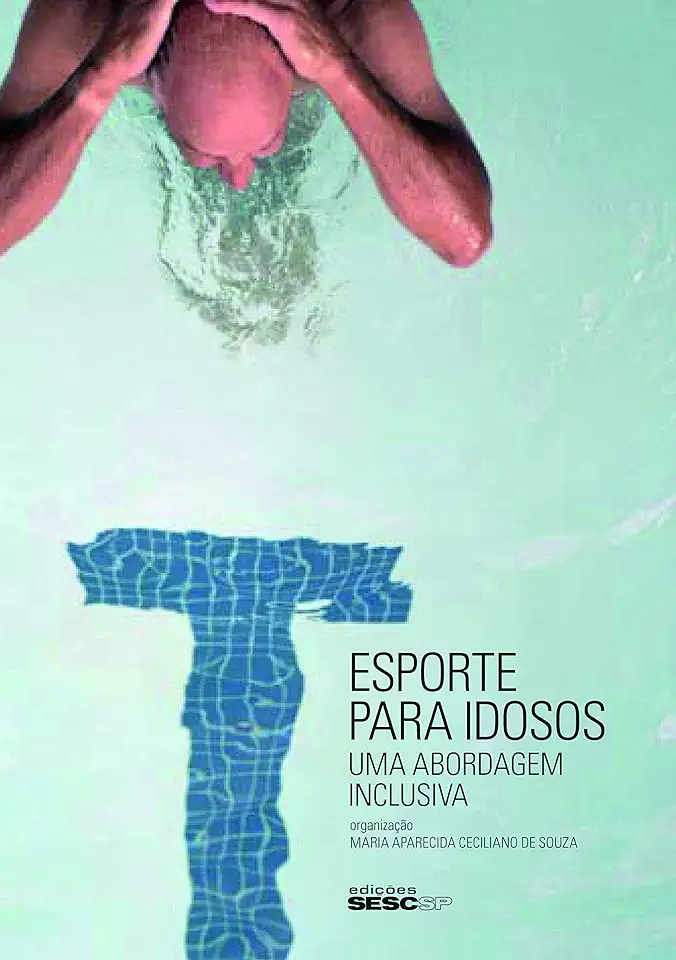 Capa do Livro Esporte Para Idosos: Uma Abordagem Inclusiva - Maria Aparecida Ceciliano