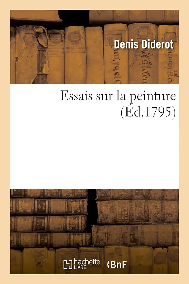 Capa do Livro Essais Sur La Peinture - Diderot