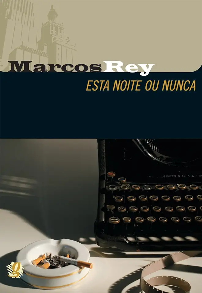 Capa do Livro Esta Noite Ou Nunca - Marcos Rey