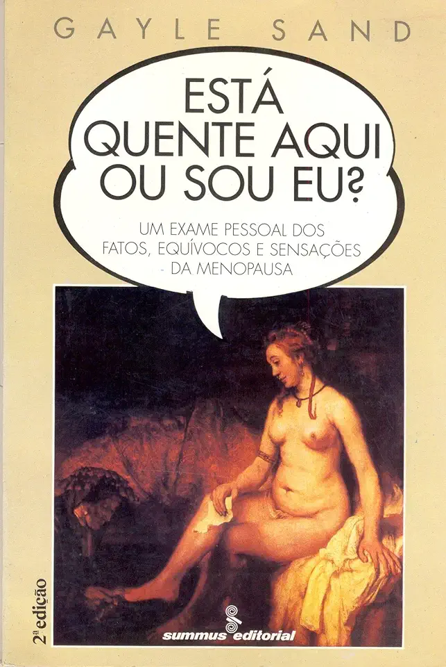 Capa do Livro ESTA QUENTE AQUI OU SOU EU - SAND