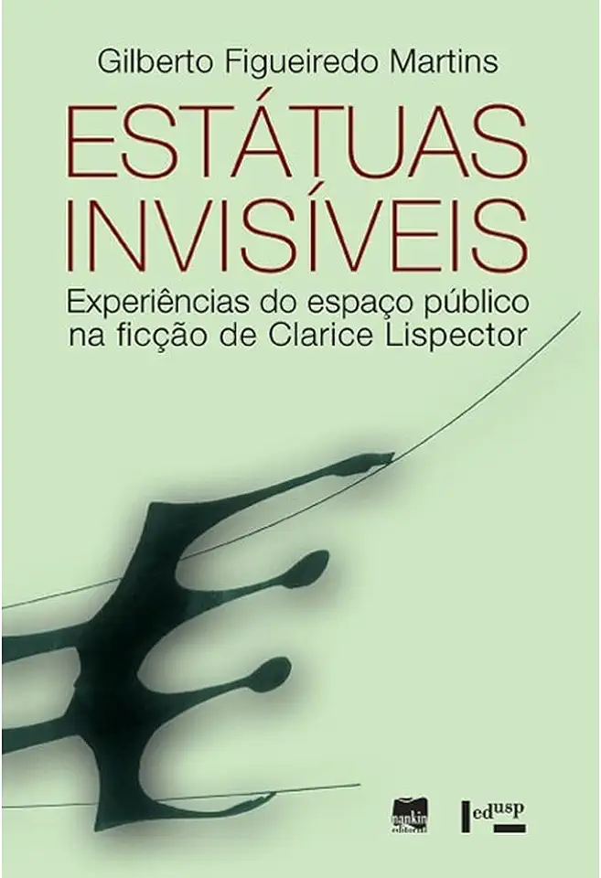 Capa do Livro Estátuas Invisíveis - Gilberto Figueiredo Martins