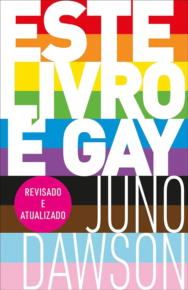 Capa do Livro Este livro é gay - Dawson, Juno