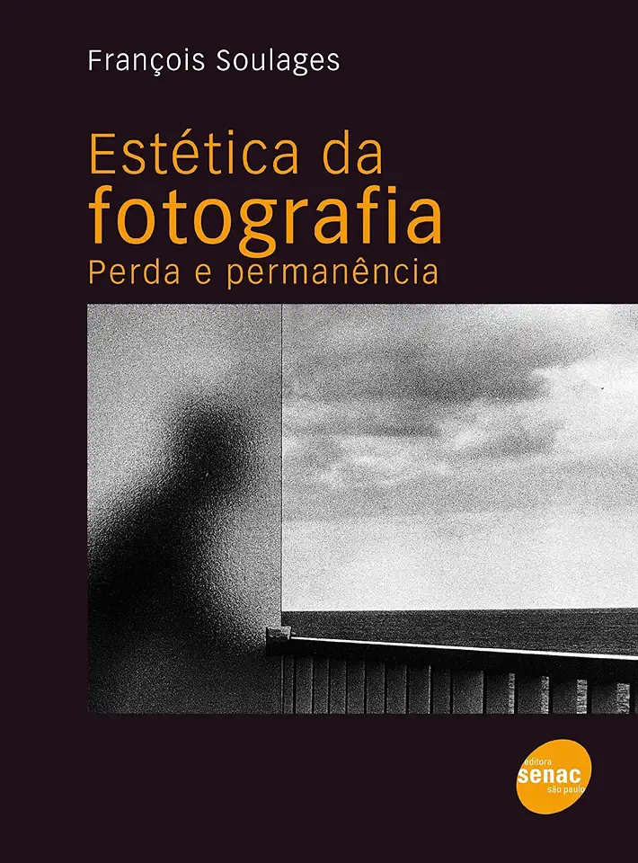 Capa do Livro Estetica de La Fotografia - François Soulages