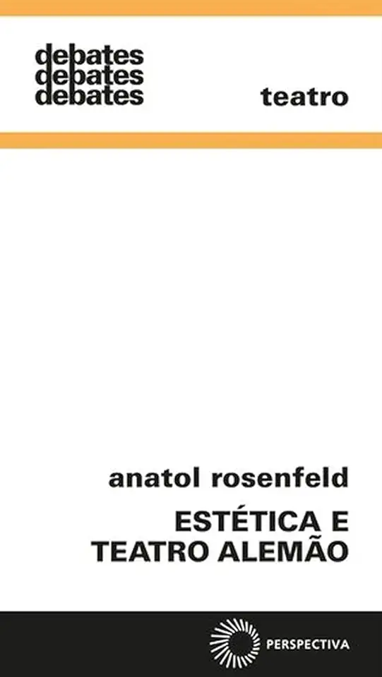 Capa do Livro Estética e Teatro Alemão - Anatol Rosenfeld