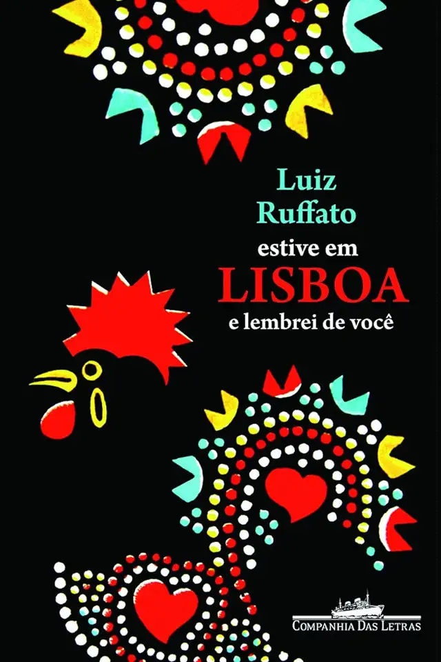 Capa do Livro Estive Em Lisboa e Lembrei de Você - Luiz Ruffato