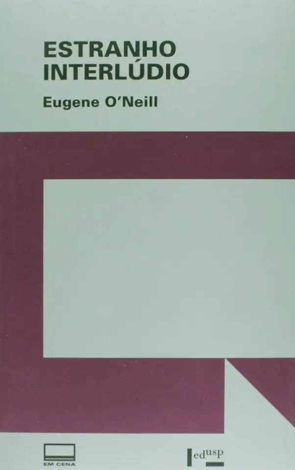 Capa do Livro Estranho Interlúdio - Eugene Oneill