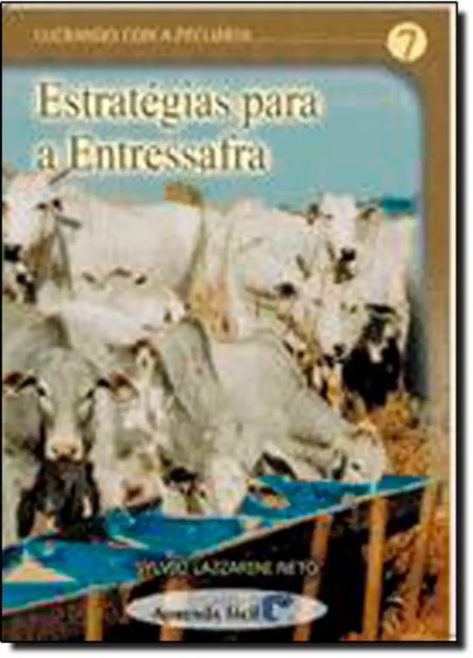 Capa do Livro Estratégias para a Entressafra - Sylvio Lazzarini Neto