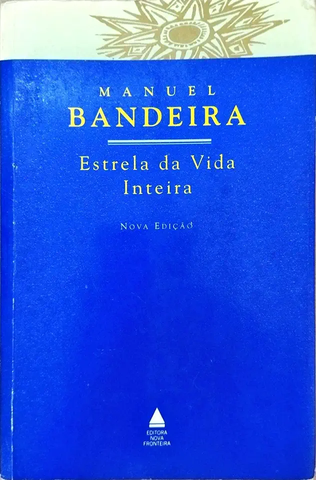 Capa do Livro Estrela da Vida Inteira - Manuel Bandeira