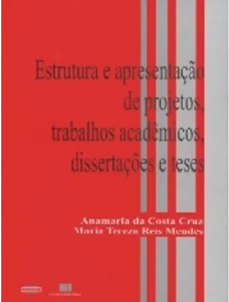 Capa do Livro Estrutura e Apresentação de Projetos, Trabalho Acadêmicos - Anamaria da Costa Cruz