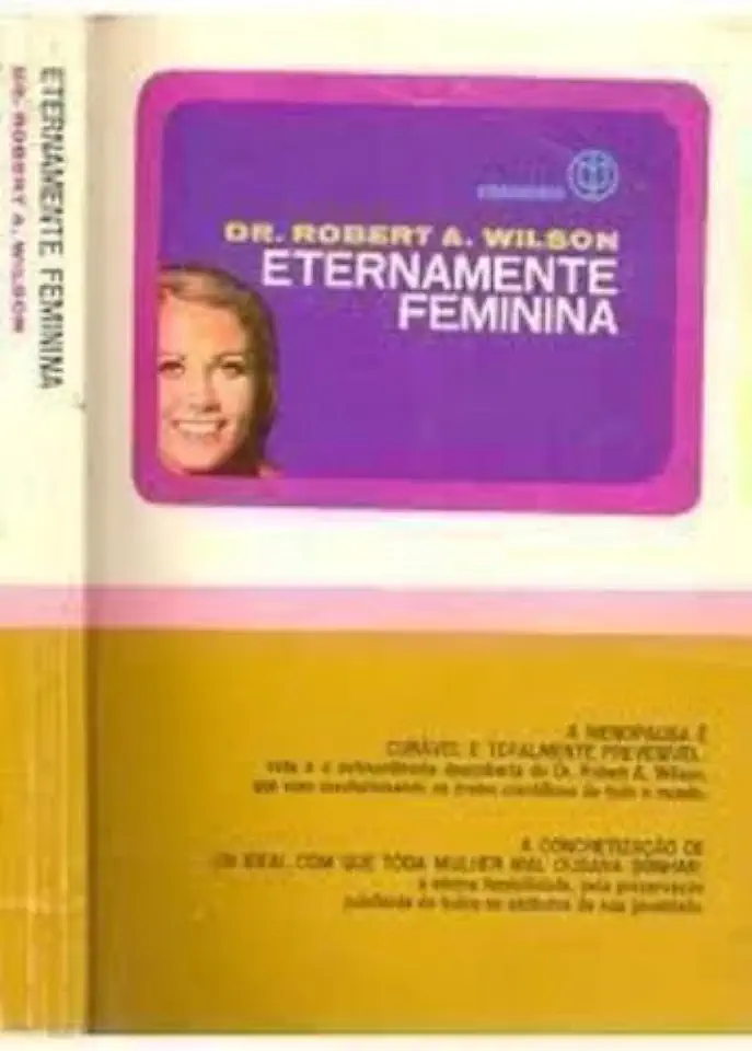 Capa do Livro Eternamente Feminina - Dr. Robert A. Wilson