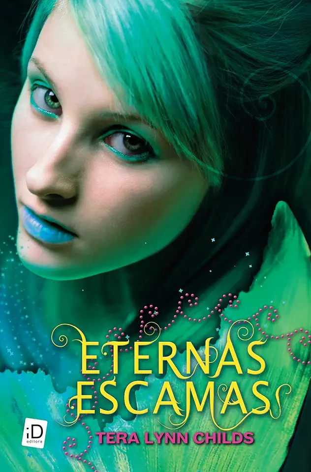 Capa do Livro Eternas Escamas - Tera Lynn Childs