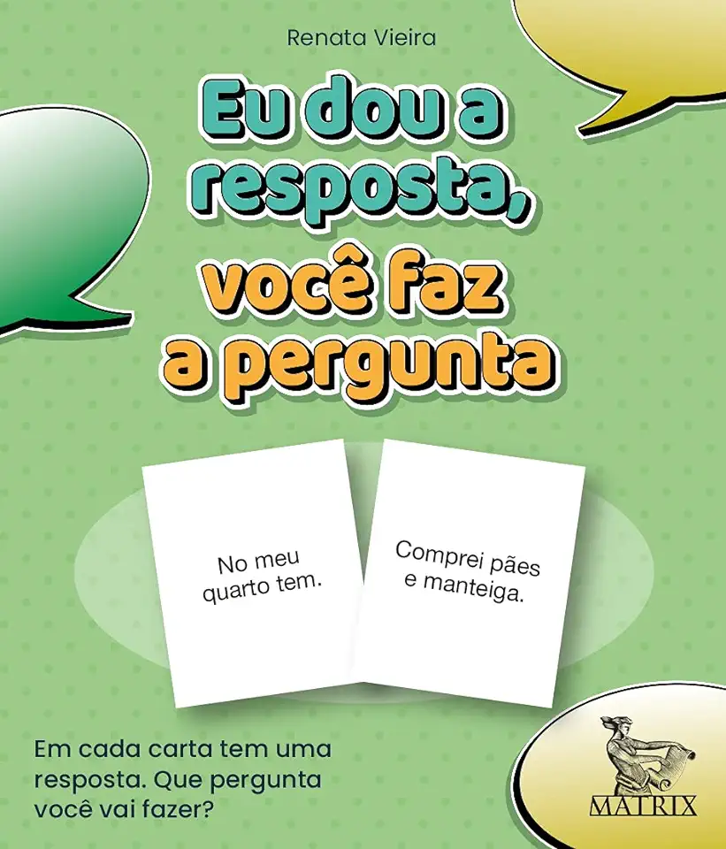 Capa do Livro Eu Dou A Resposta, Voce Faz A Pergunta - Renata Vieira