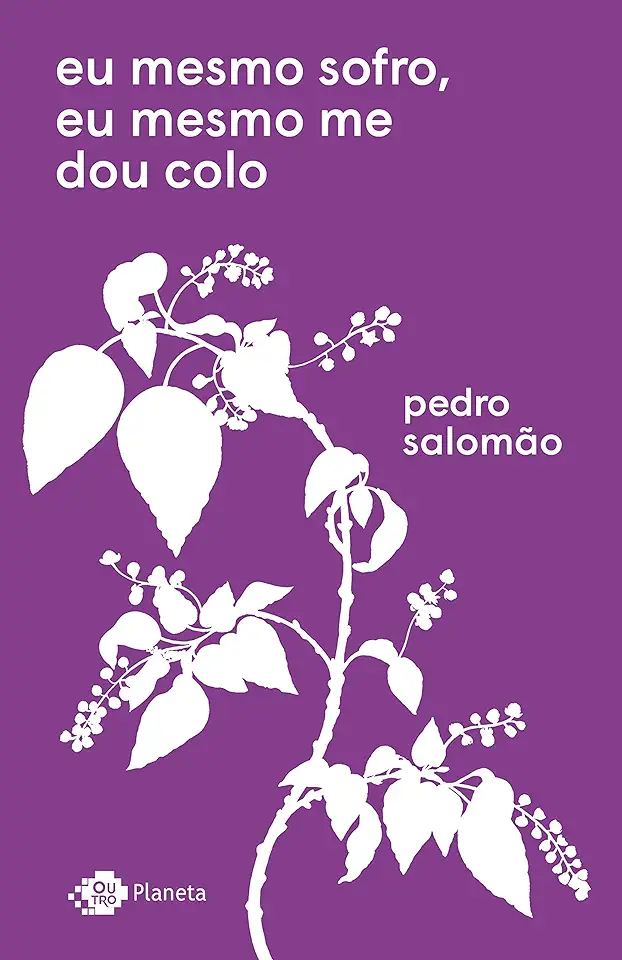 Capa do Livro Eu mesmo sofro, eu mesmo me dou colo - Salomão, Pedro