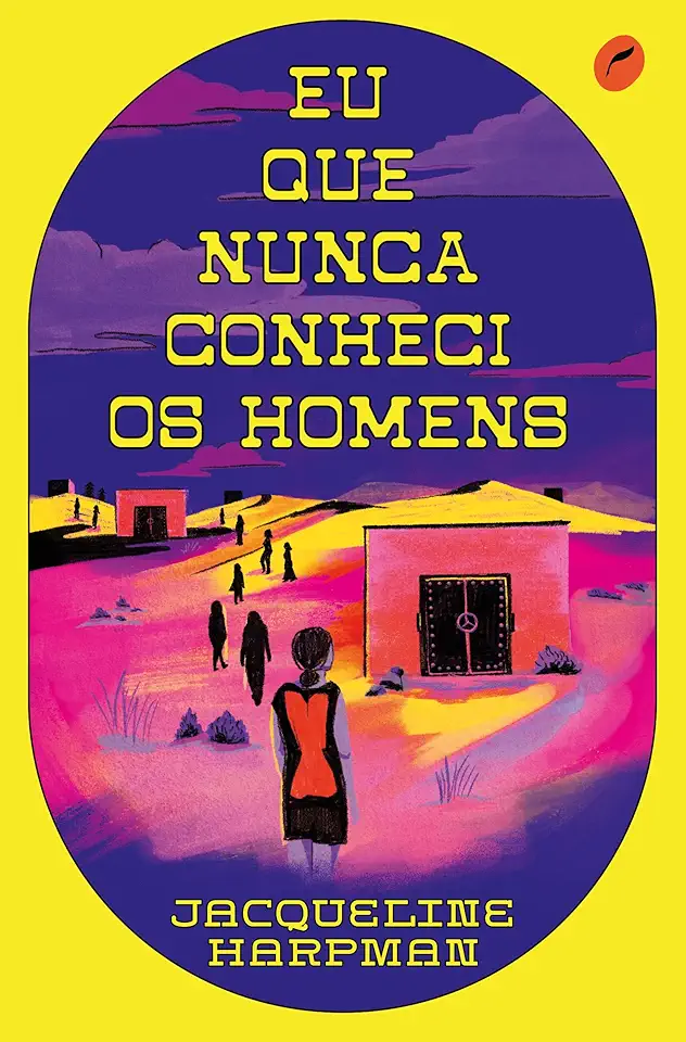 Capa do Livro Eu Que Nunca Conheci os Homens - Jacqueline Harpman