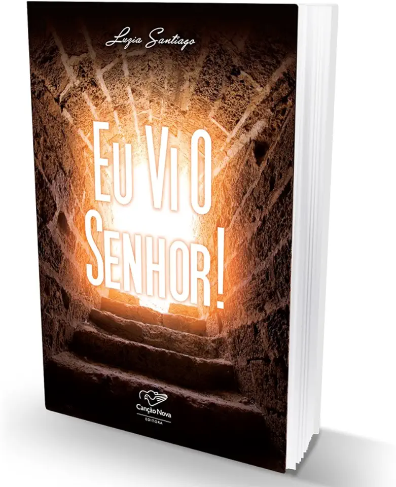 Capa do Livro Eu Vi o Senhor! - Luzia Santiago