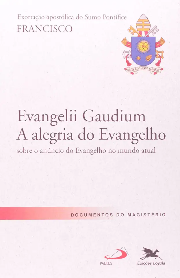 Capa do Livro Evangelii Gaudium a Alegria do Evangelho - Papa Francisco