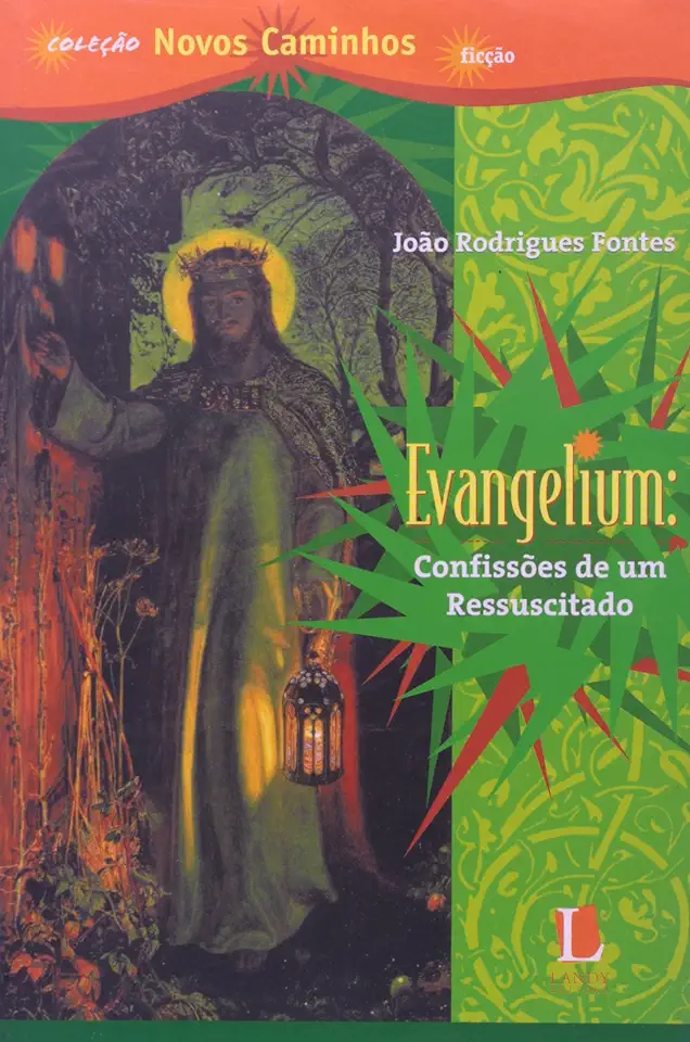 Capa do Livro Evangelium: Confissões de um Ressuscitado - João Rodrigues Fontes