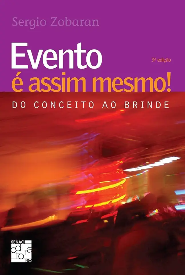 Capa do Livro Evento é Assim Mesmo! do Conceito ao Brinde - Sergio Zobaran