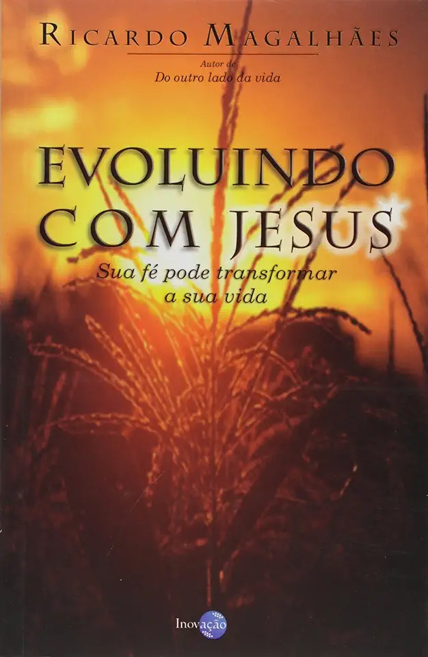 Capa do Livro Evoluindo Com Jesus - Ricardo Magalhães