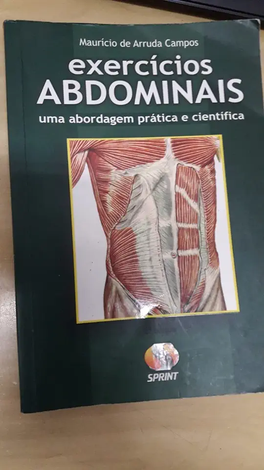 Capa do Livro Exercícios Abdominais - uma Abordagem Prática e Científica - Maurício de Arruda Campos