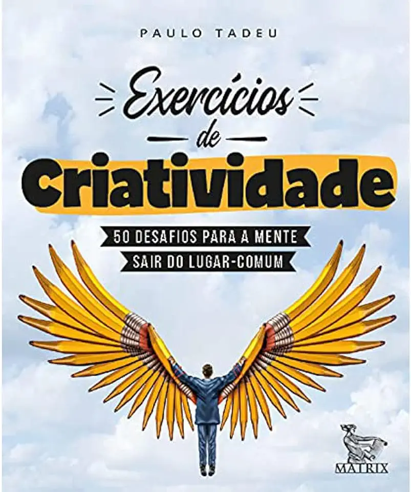 Capa do Livro Exercícios de criatividade - Tadeu, Paulo