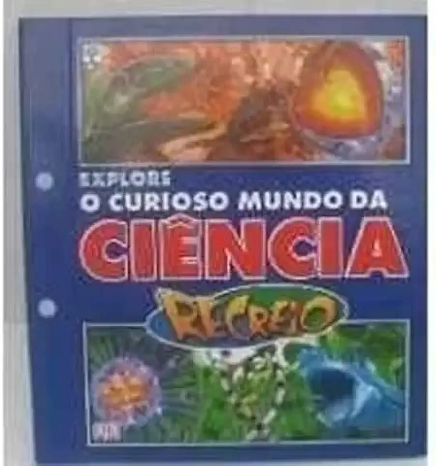 Capa do Livro Explore o Curiosos Mundo da Ciência - Recreio