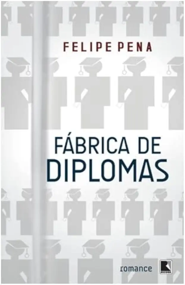 Capa do Livro Fábrica de Diplomas - Felipe Pena