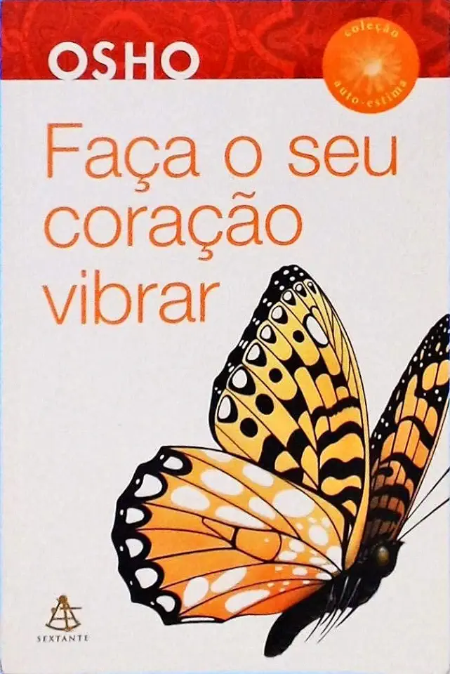 Capa do Livro Faça o Seu Coração Vibrar - Osho