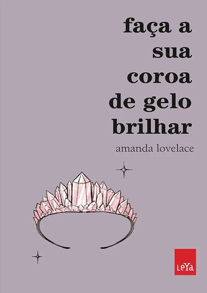 Capa do Livro Faça Sua Coroa De Gelo Brilhar - Amanda Lovelace