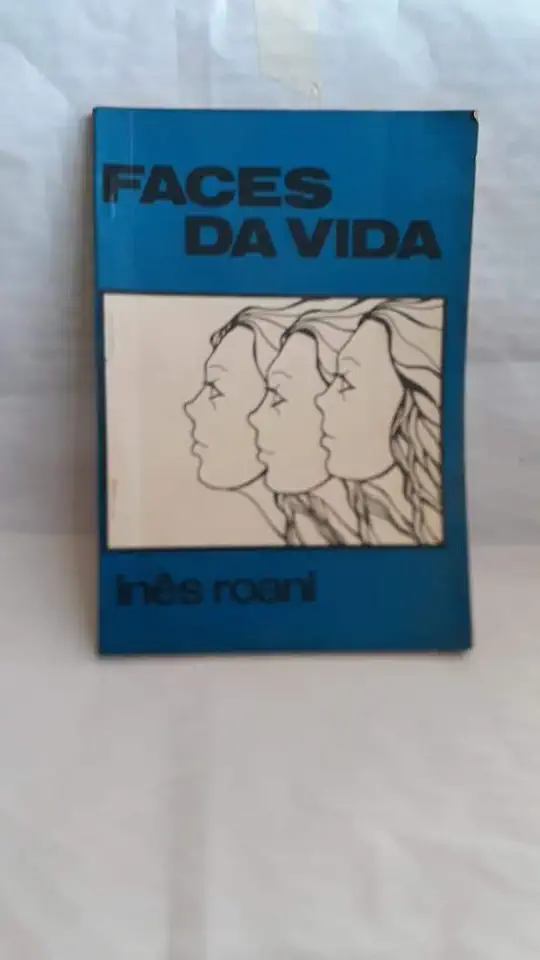 Capa do Livro Faces da Vida - Inês Roani