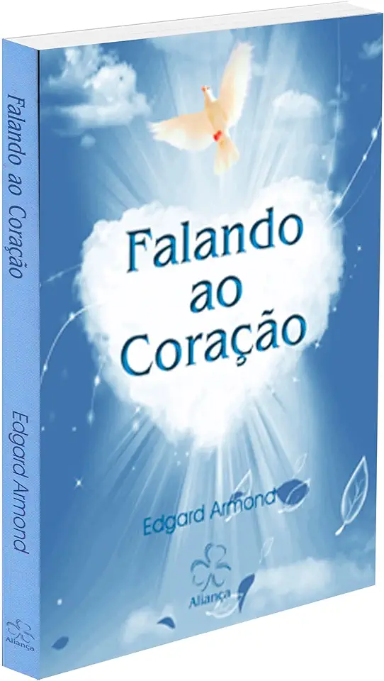 Capa do Livro FALANDO AO CORAÇÃO - Edgard Armond