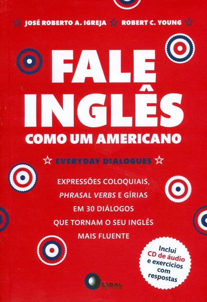 Capa do Livro FALE INGLES COMO UM AMERICANO - IGREJA, JOSE ROBERTO A.