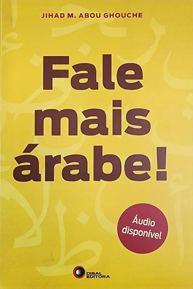 Capa do Livro Fale mais árabe! - Ghouche, Jihad M. Abou