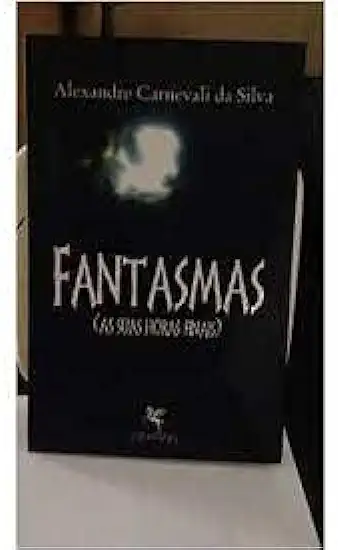 Capa do Livro Fantasmas (as Suas Horas Finais) - Alexandre Carnevali da Silva