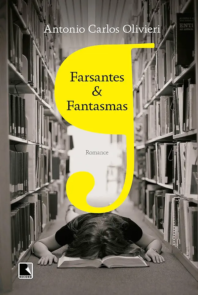 Capa do Livro Farsantes e Fantasmas - Antonio Carlos Olivieri