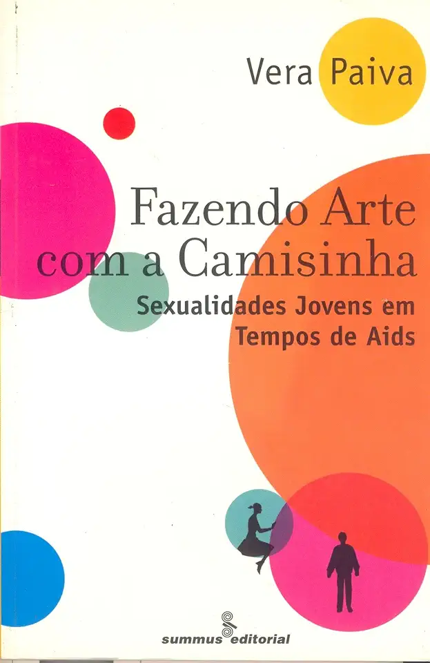 Capa do Livro Fazendo Arte Com a Camisinha - Vera Paiva