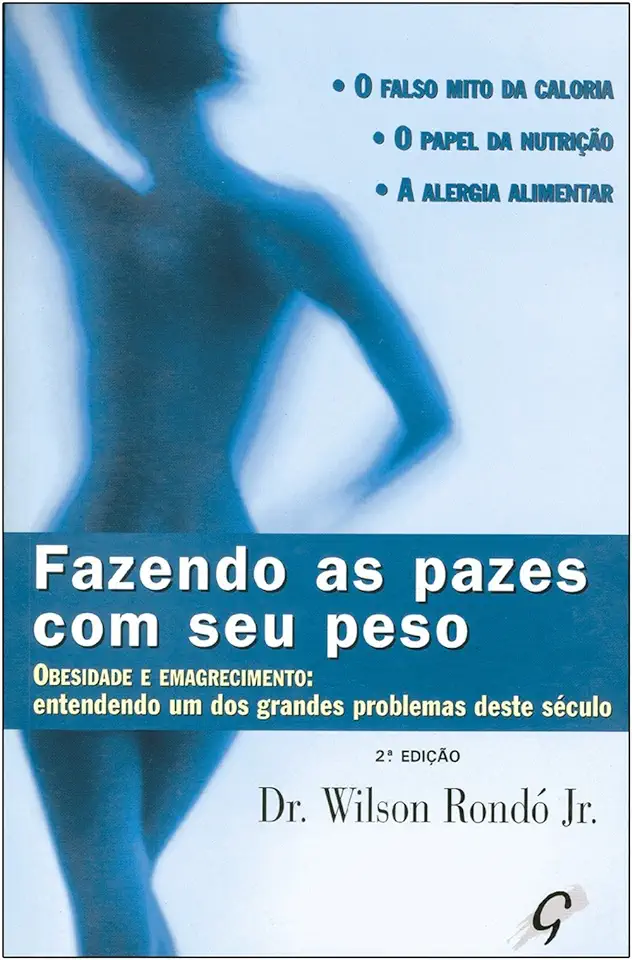 Capa do Livro Fazendo as Pazes Com Seu Peso - Dr. Wilson Rondó Jr.