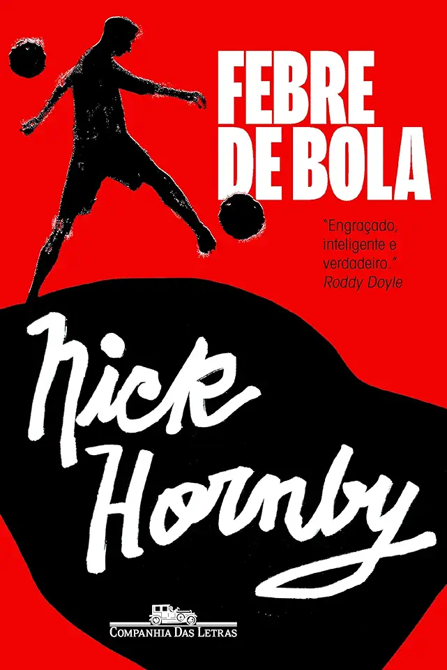 Capa do Livro Febre de Bola - Nick Hornby