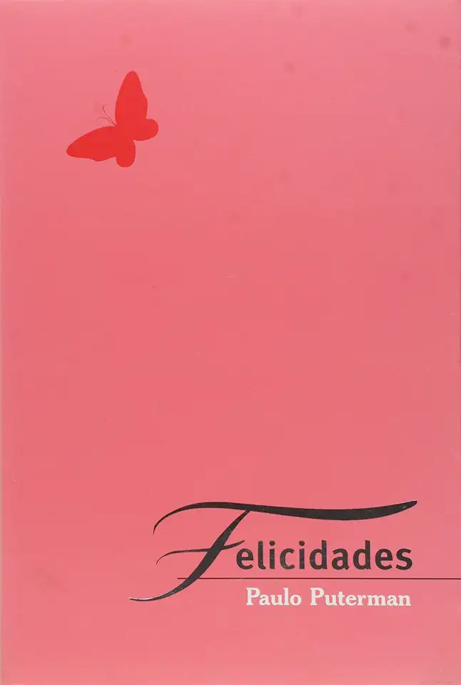 Capa do Livro Felicidades - Paulo Puterman