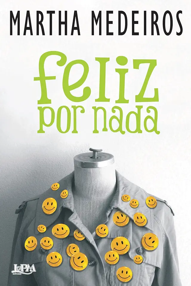 Capa do Livro Feliz por Nada - Martha Medeiros