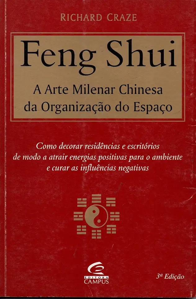 Capa do Livro Feng Shui - a Arte Milenar Chinesa da Organização do Espaço - Richard Craze