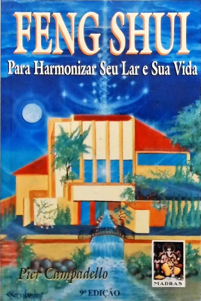 Capa do Livro Feng Shui para Harmonizar Seu Lar e Sua Vida - Pier Campadello