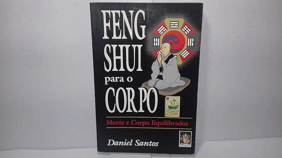 Capa do Livro Feng Shui para o Corpo - Daniel Santos