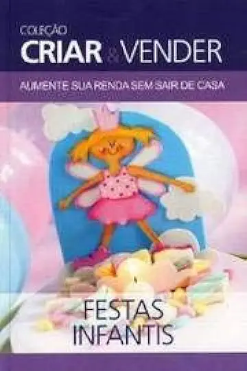 Capa do Livro Festas infantis - Coleção Criar e Vender