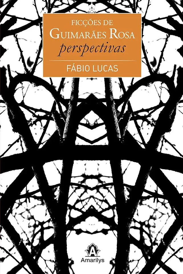 Capa do Livro Ficções de Guimarães Rosa Perspectivas - Fábio Lucas