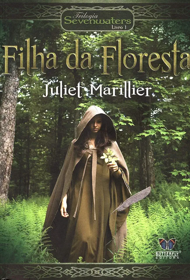 Capa do Livro Filha da Floresta - Juliet Marillier