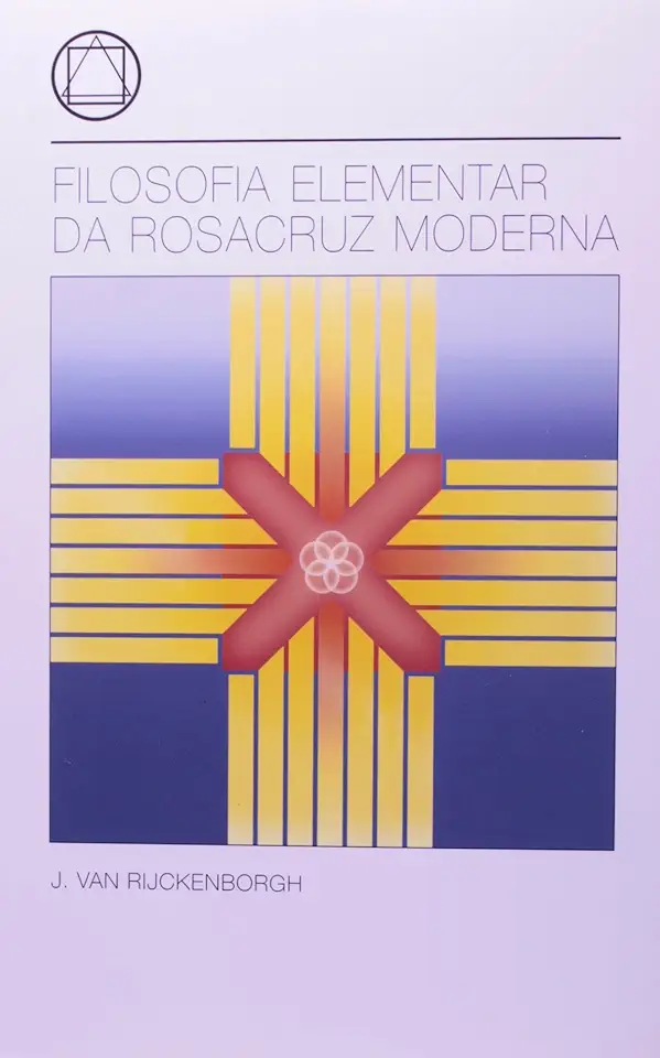 Capa do Livro Filosofia Elementar da Rosacruz Moderna - J. Van Rijckenborgh