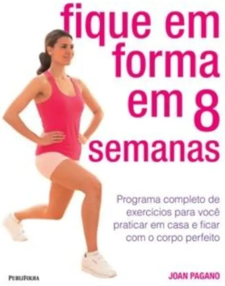 Capa do Livro Fique Em Forma Em 8 Semanas - Joan Pagano