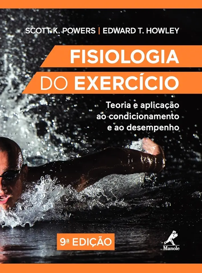 Capa do Livro Fisiologia do Exercício - Scott K. Powers / Edward T. Howley